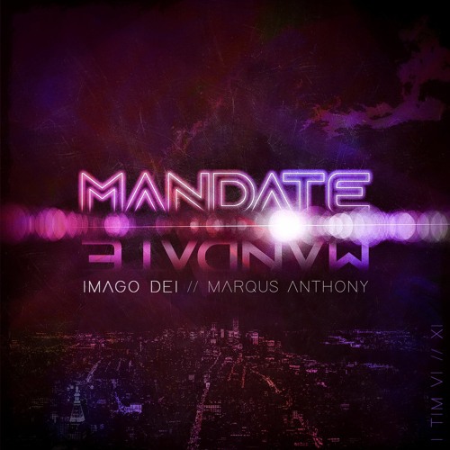 Mandate(feat. Marqus Anthony)