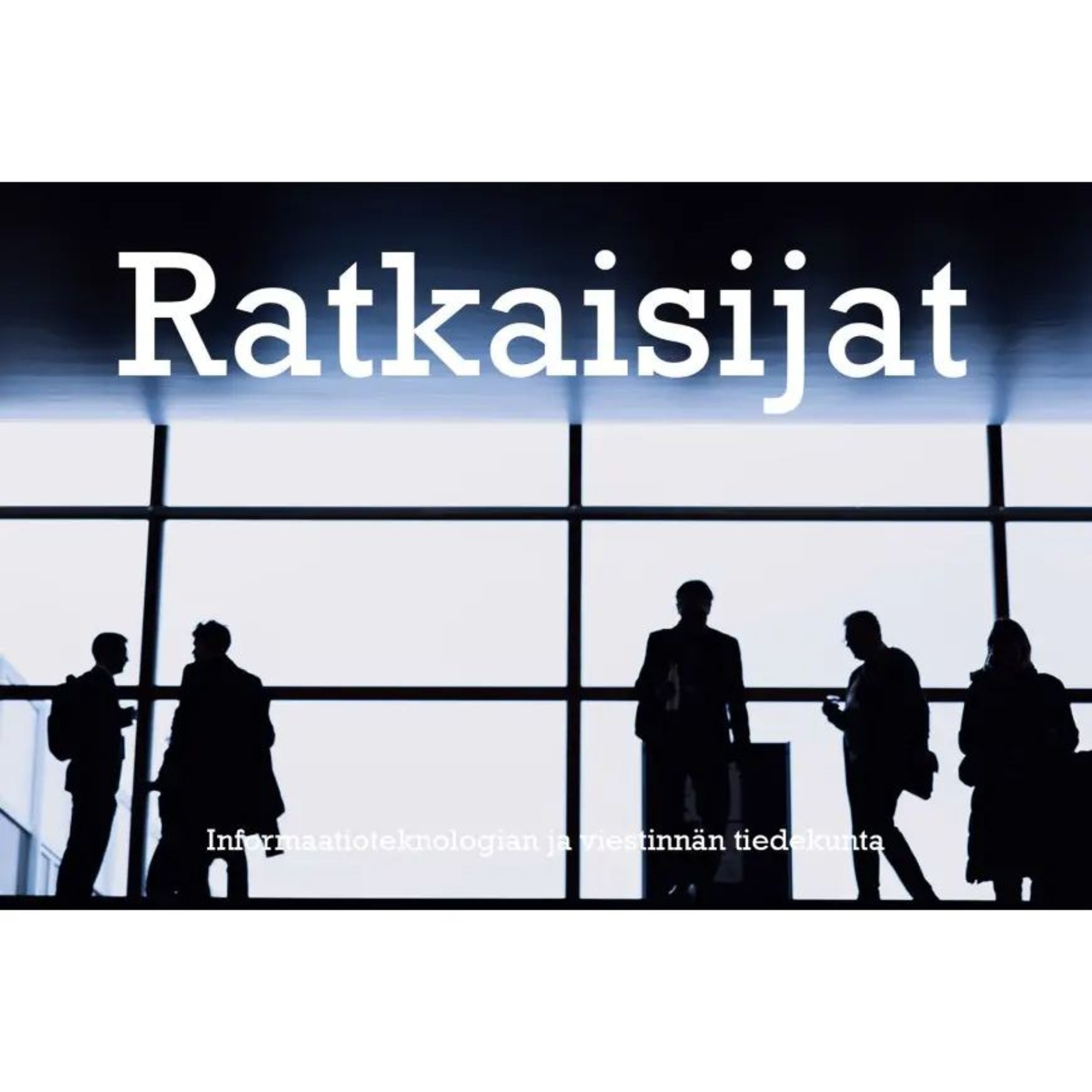 Ratkaisijat: Matti Apunen ja Joni Kämäräinen - miten Suomi pysyy mukana tekoälyn laukassa? episode artwork