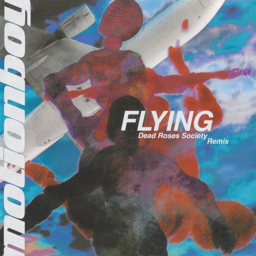 Motionboy - Flying (Dead Roses Society Remix)