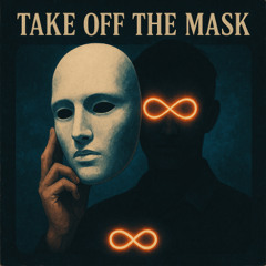 Take Off The Mask