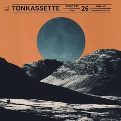 TONKASSETTE Podcast No. 26 Bigalke