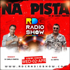 NA PISTA RDC RADIO SHOW-DI CARLO MARTINS (BRAZIL) - CRITTO (AUS) (02-04-2025)