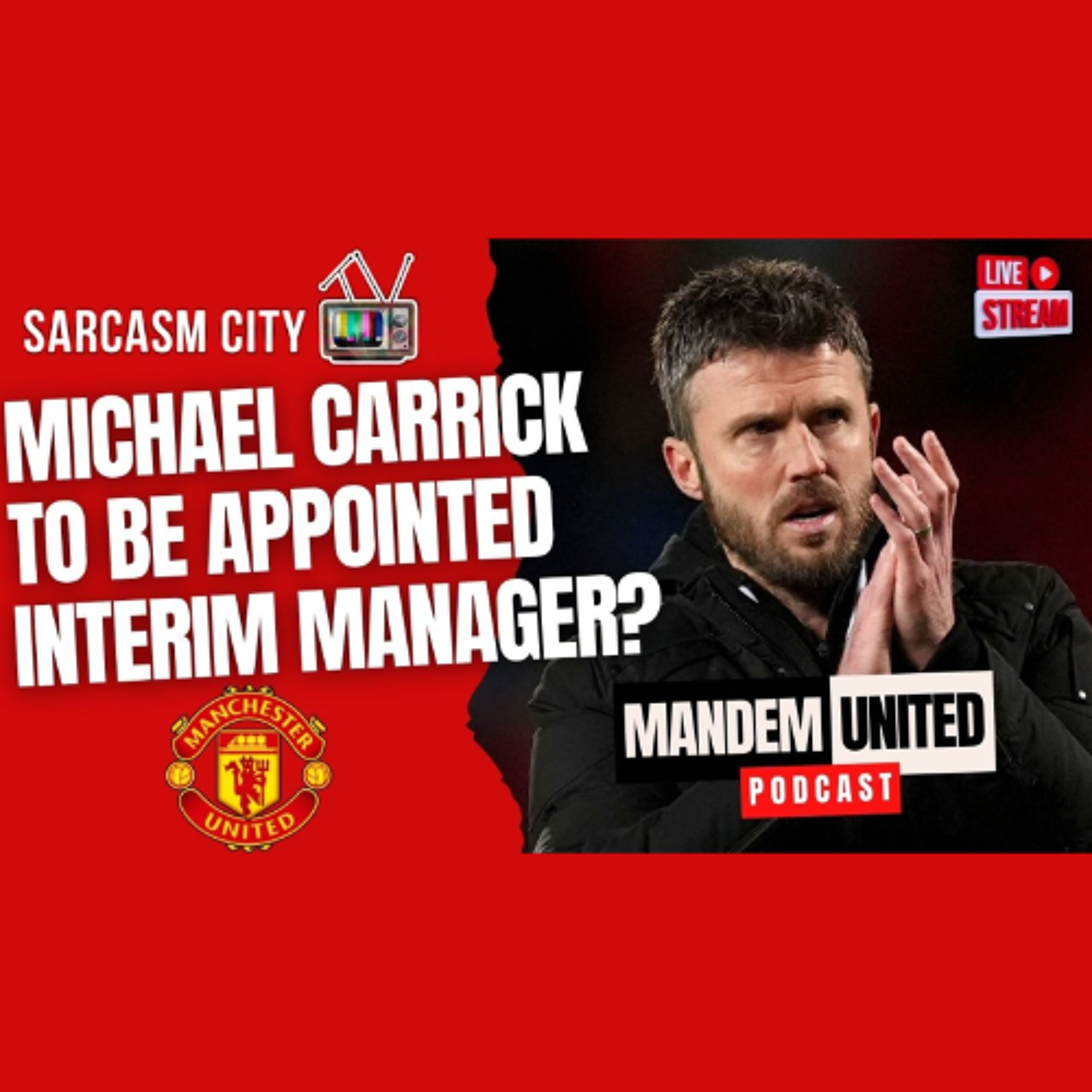MICHAEL CARRICK TO BE APPOINTED INTERIM MANAGER BY MANCHESTER UNITED - ManDem United Pod