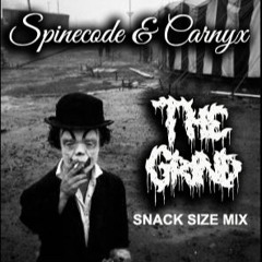 Spinecode & Carnyx - The Grind *Snack Size Mix* (Demo)