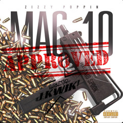 Zizzy Poppin - Mac 10 Ft. Tmg Spook, Supastar J. Kwik!