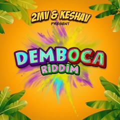 The Demboca Riddim Mix (Olatunji, MX Prime, Destra Garcia & Mr. Renzo)(Soca 2022)