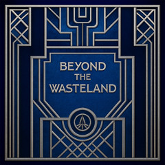 Beyond the Wasteland