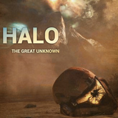 Halo Custom Soundtrack ~ 7# The Great Unknown (Losses Reprise)