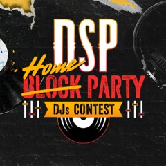 Dsp Final Contest - Dj Tixs - Martinique - DSP Block Party 2020