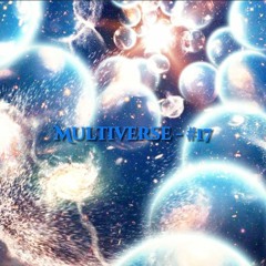 Multiverse - #17