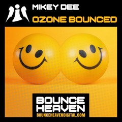 Mikey Dee - Ozone Bounced 2021 (Radio Edit)