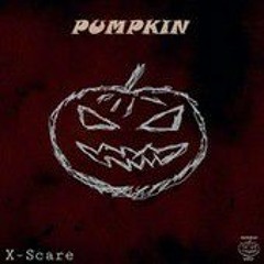 X-Scare ft. Serg - Pumpkin