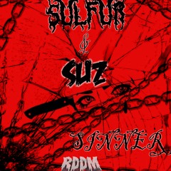SULFUR & SUZ - Sinner