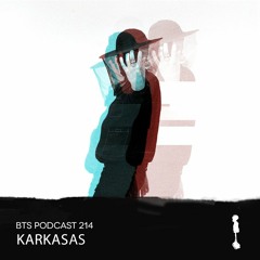 BTS Podcast 214 - Karkasas (hybrid)