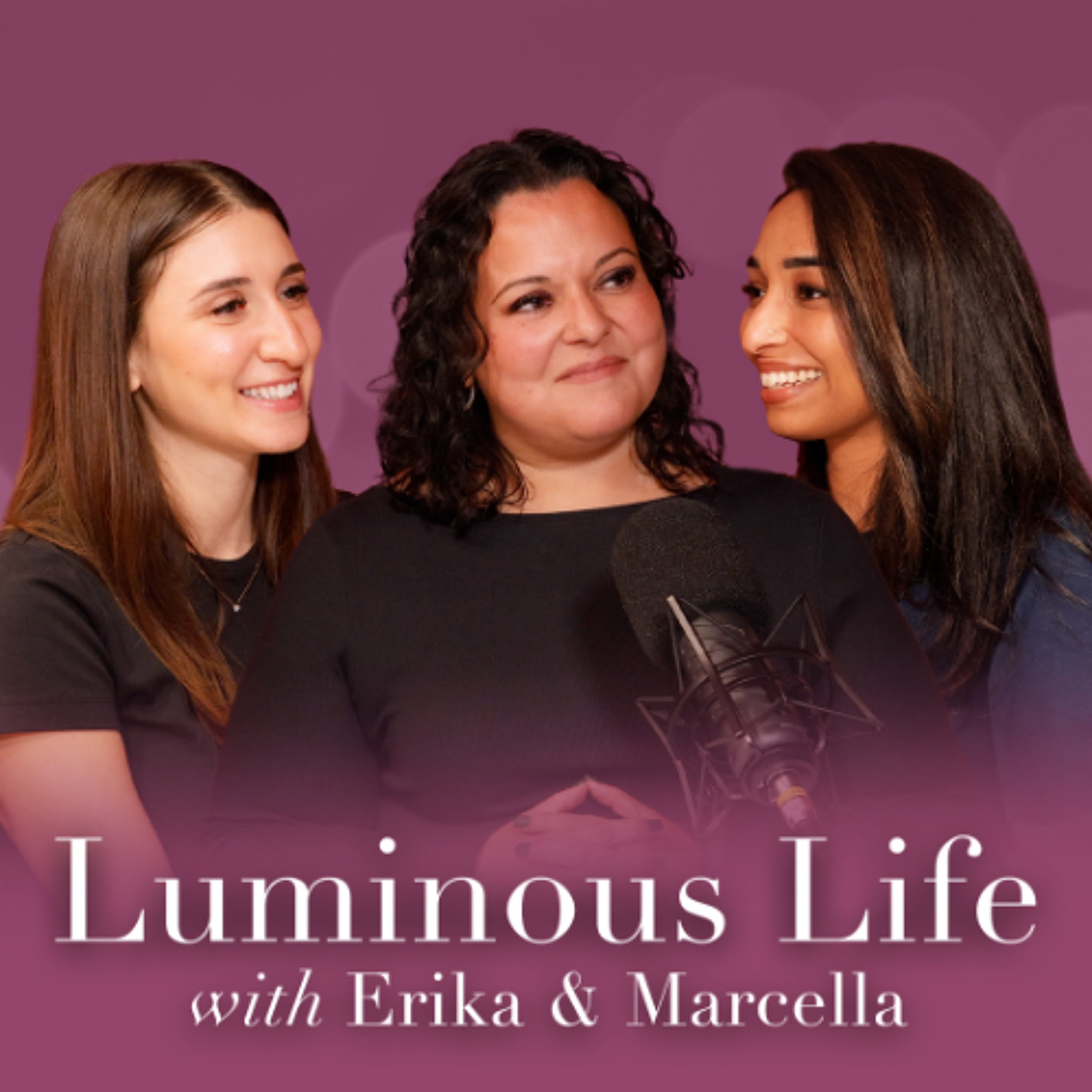 The Luminous Life Podcast