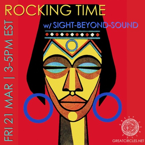 Rocking Time w/ Sight-Beyond-Sound - 21March2025