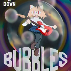 Bubbles - System of a Down | NecoArc