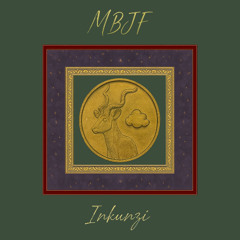 Inkunzi - MBJF