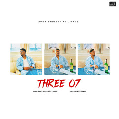 Three 07 (feat. NavE)