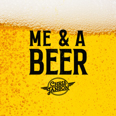 Me & A Beer