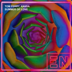 Tom Ferry, Anasa - Summer Of Love