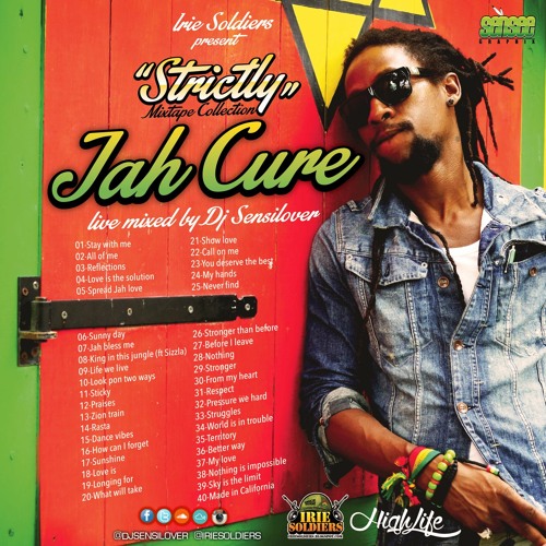 STRICTLY JAH CURE MIXTAPE 2016 - DJ SENSILOVER (RE-UPLOAD)