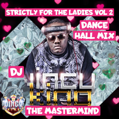 STRICTLY  FOR THE LADIES VOL 2 DANCE HALL MIX
