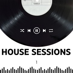 House Sessions Vol.1