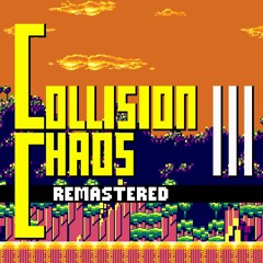 Collision Chaos Past Past Remastered