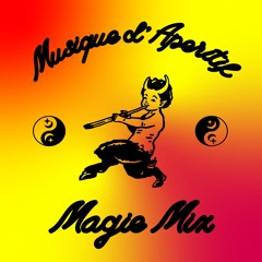 Magie Mix #01 - Musique d'Apéritif