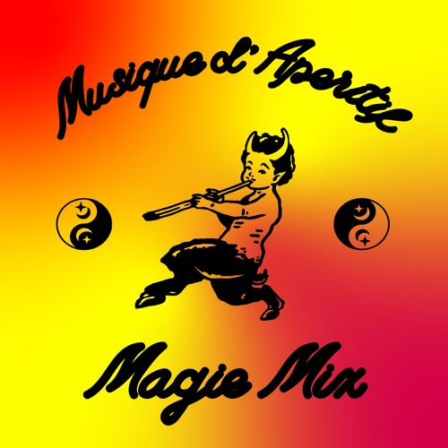 Magie Mix #01 - Musique d'Apéritif