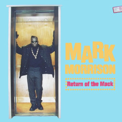 Mark Morrison - Return of the Mack (SEMO edit)