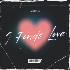 Antonym - I found Love (AUT!SM Remix)