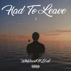 Had to leave