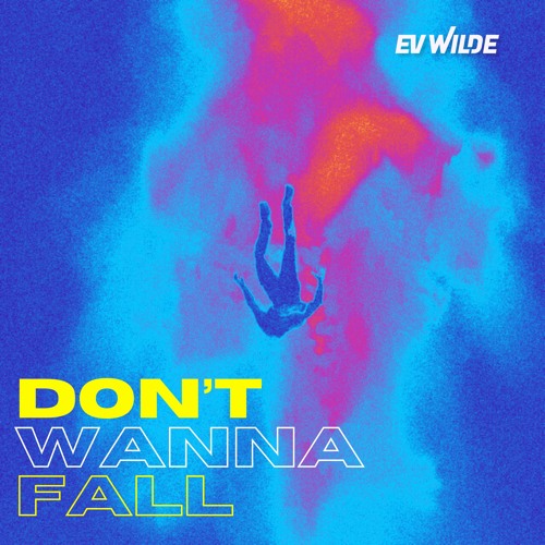 Don't Wanna Fall