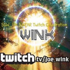 Joe Wink Guest Mix for SGW_UK 5 Year Twitch Celebration Raid Train