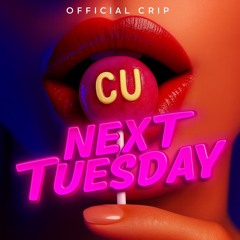 C-U-Next Tuesday