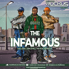 RUCKUS - The Infamous