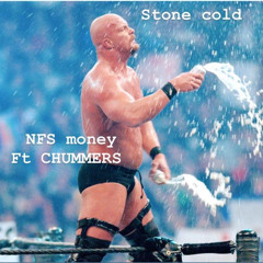 Stone Cold x CHUMMERS