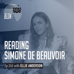 Reading Simone de Beauvoir — with Ellie Anderson