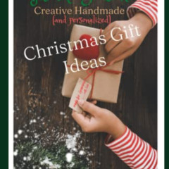 [Get] EPUB 📙 'Tis the Season!: Creative Handmade (and personalized!) Christmas Gift
