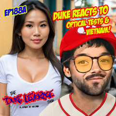 EP188a_[Low Hanging Fruit] Eye tests, Vietnam, Kombucha