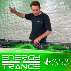 Energy of Trance 359 - by BastiQ