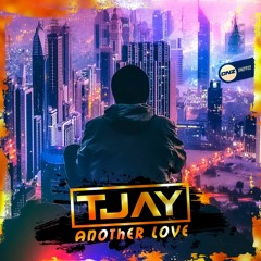 T-Jay - Another love