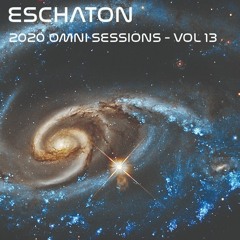 Eschaton: The 2020 Omni Sessions - Volume 13