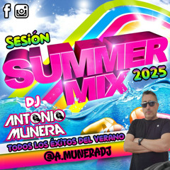 SESION VERANO 2025 A.MUNERA DJ