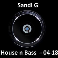 Sandi G - House & Bass - 04.18