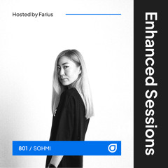 Enhanced Sessions 801 with SOHMI - Hosted by Farius
