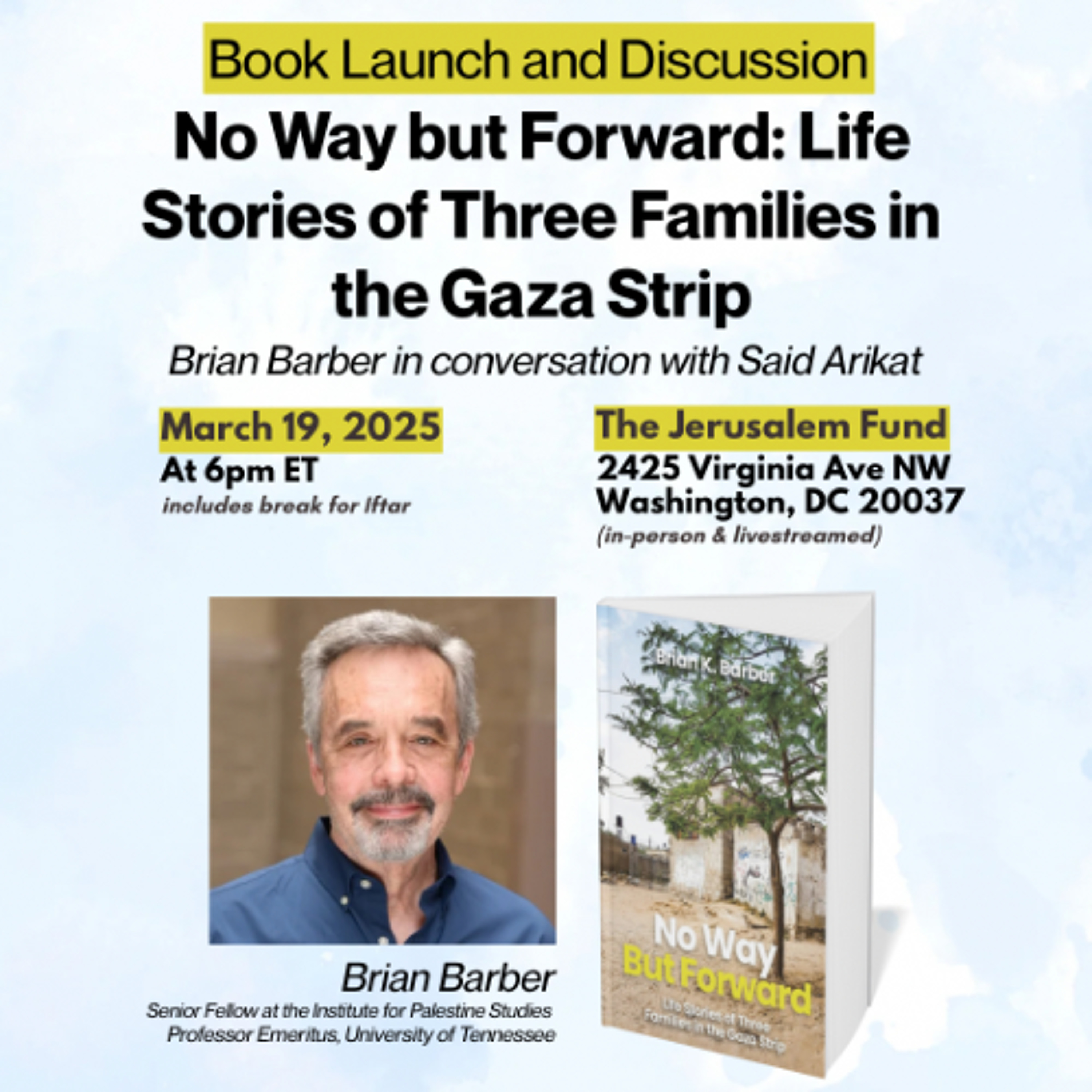 No Way but Forward: Life Stories of Three Families in the Gaza Strip No Way but Forward: Life Stories of Three Families in the Gaza Strip