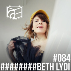 Beth Lydi - Jeden Tag ein Set Podcast 084